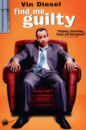 Filme - "Find Me Guilty"